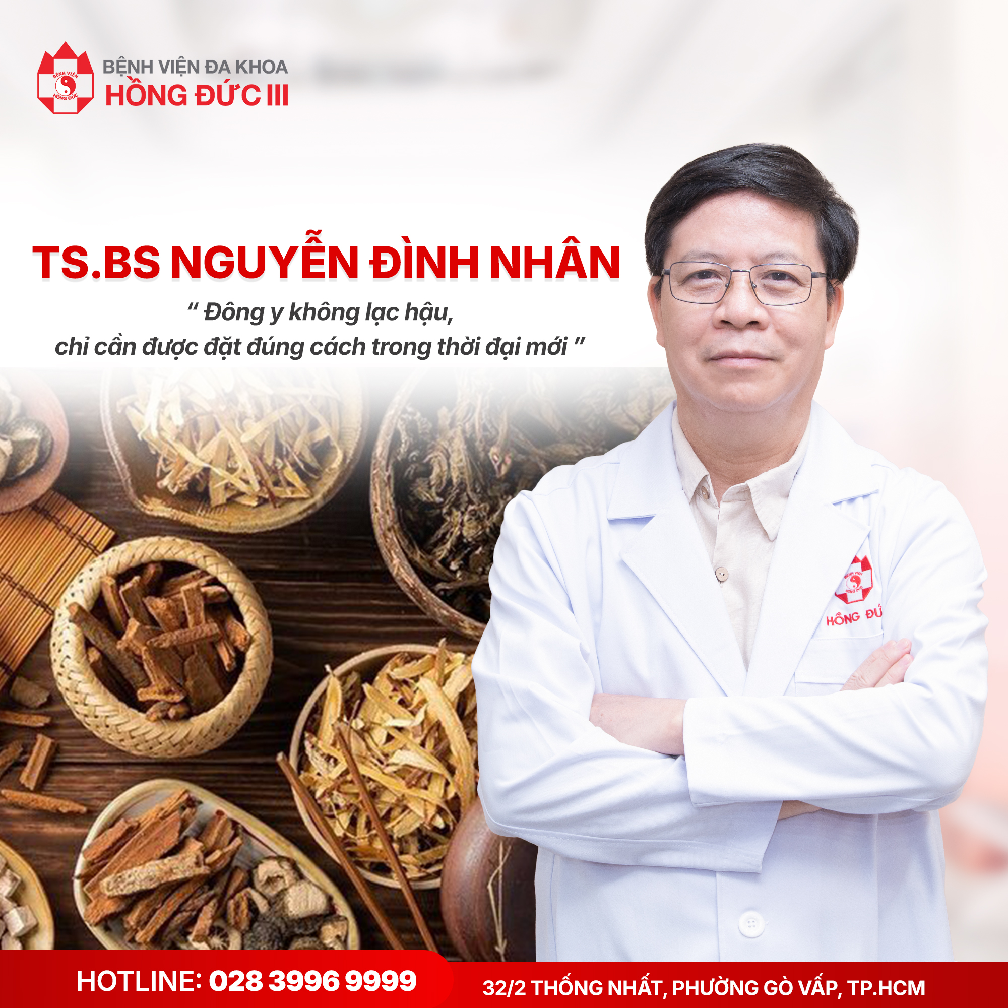 TS.BS Nguyễn Đình Nhân:
“Đông y không lạc hậu, chỉ cần được đặt đúng cách trong thời đại mới”